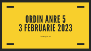 Ordinul ANRE nr. 5 din 3 februarie 2023
